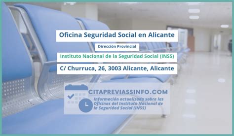 inss elche|Dirección Provincial del Inss de Alacant/Alicante